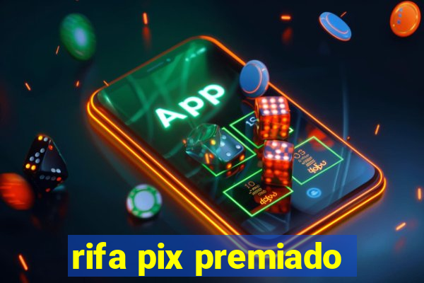 rifa pix premiado